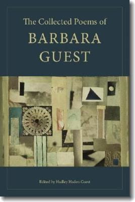 The Collected Poems of Barbara Guest - Wesleyan Poetry Series (Paperback)