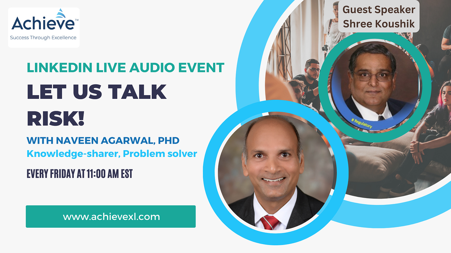 Let's Talk Risk! with Dr. Naveen Agarwal Audio Event with Shree Koushik