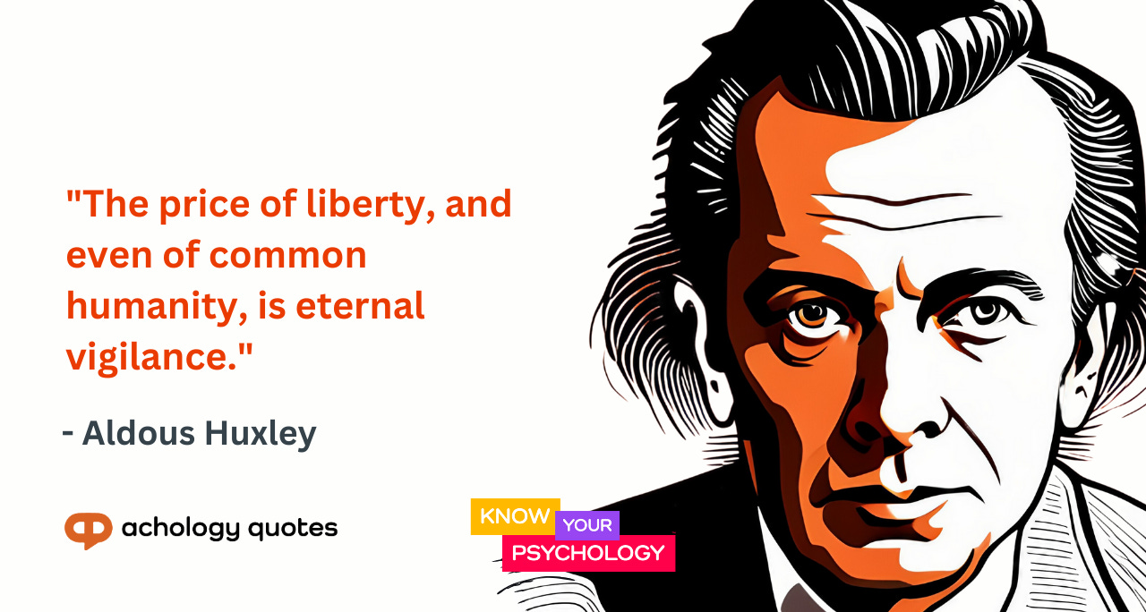 Aldous Huxley Quotes