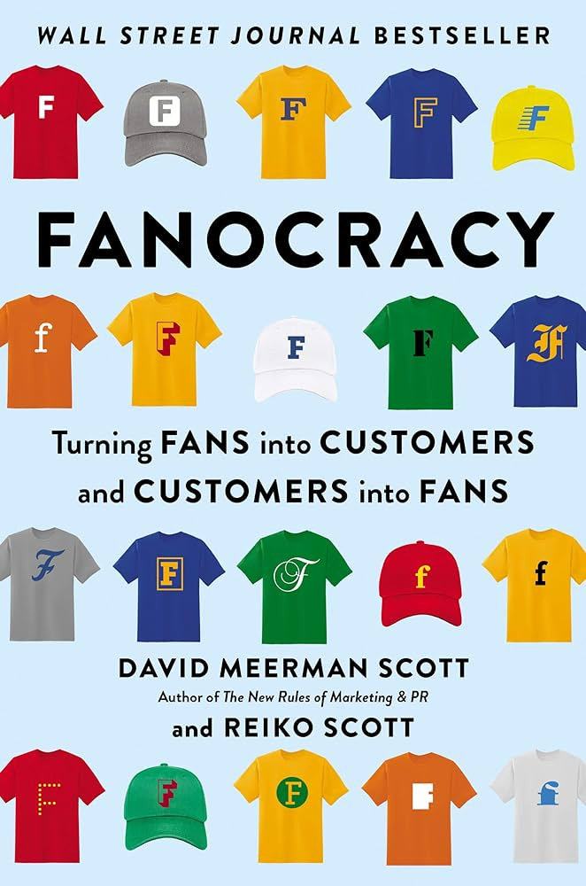 Fanocracy: Turning Fans into Customers and Customers into Fans |  Amazon.com.br