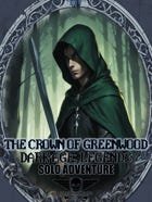 Dark Age: Legends - Solo Adventure - The Crown Of Greenwood