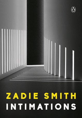 Intimations by Zadie Smith: 9780593297612 | PenguinRandomHouse.com: Books