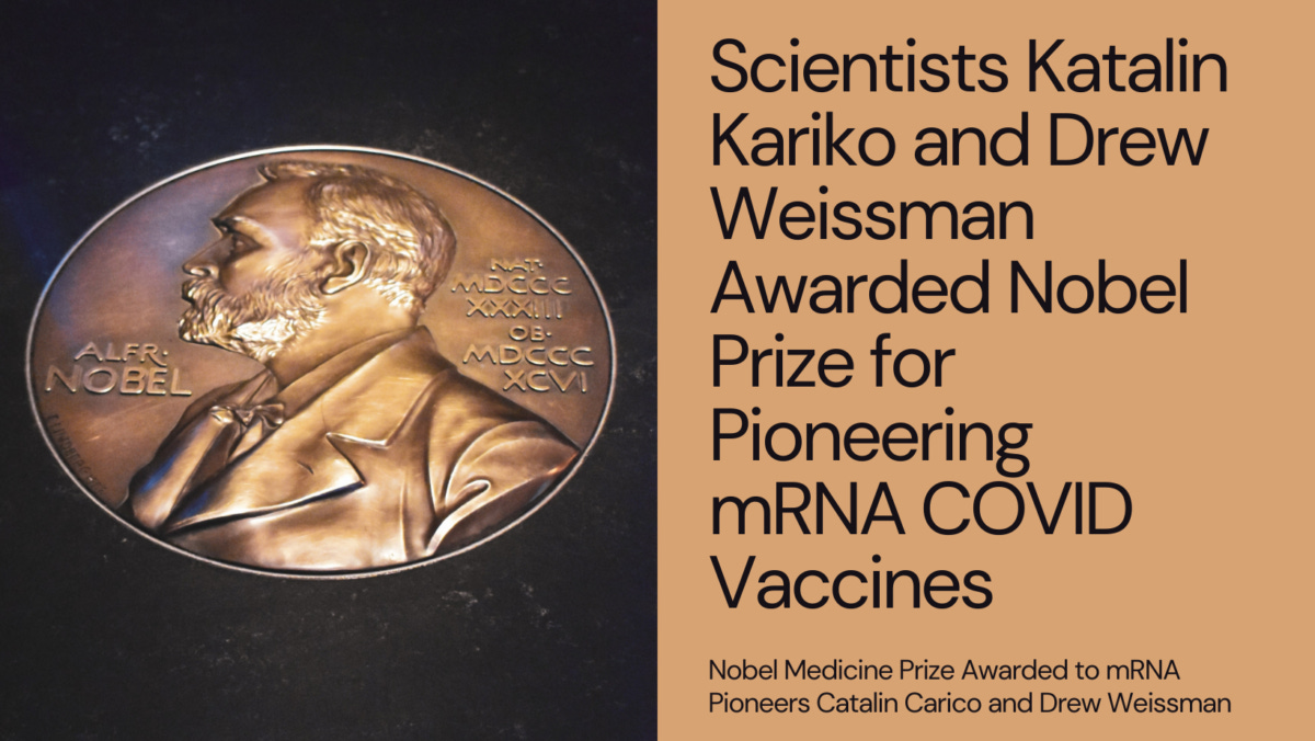 https://dailyblogline.com/wp-content/uploads/2023/10/Scientists-Katalin-Kariko-and-Drew-Weissman-Awarded-Nobel-Prize-for-Pioneering-mRNA-COVID-Vaccines-e1696261610419.png