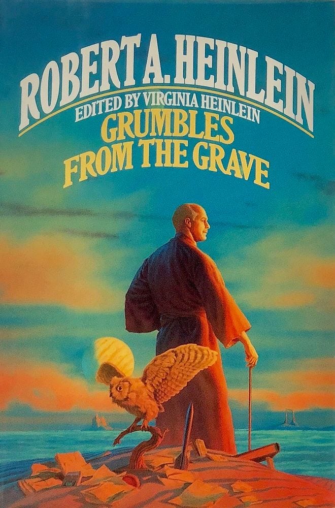 Book cover for GRUMBLES FROM THE GRAVE by Robert Heinlein, published by Del Rey