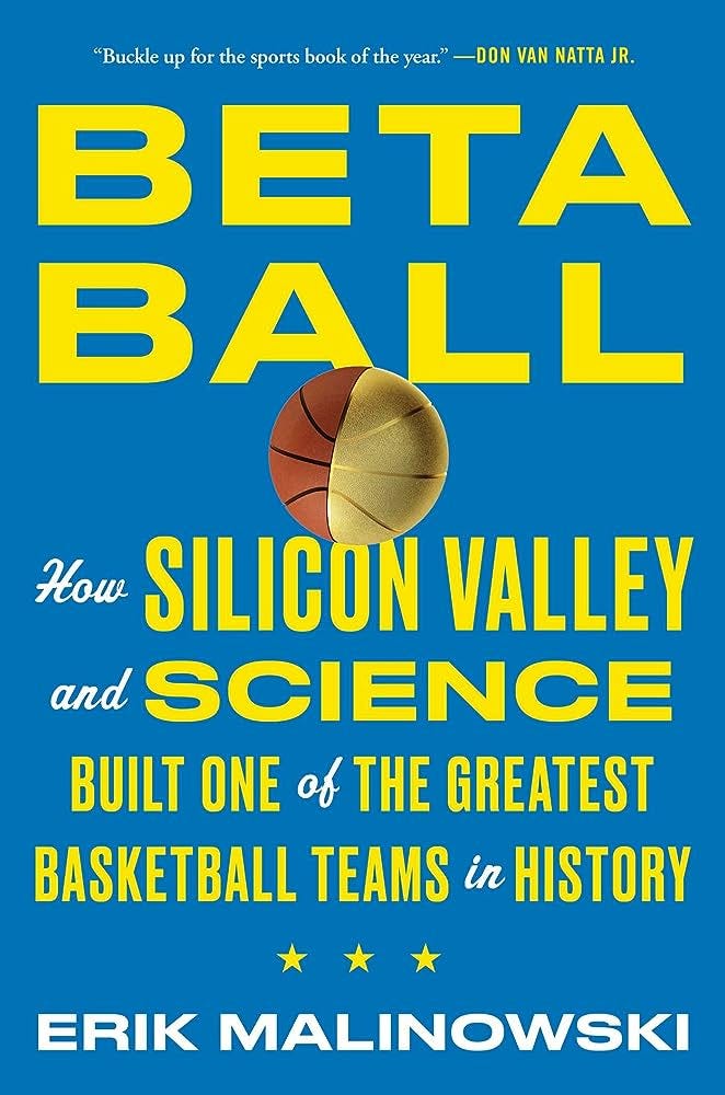 Amazon.it: Betaball: How Silicon Valley and Science Built One of the  Greatest Basketball Teams in History - Malinowski, Erik - Libri