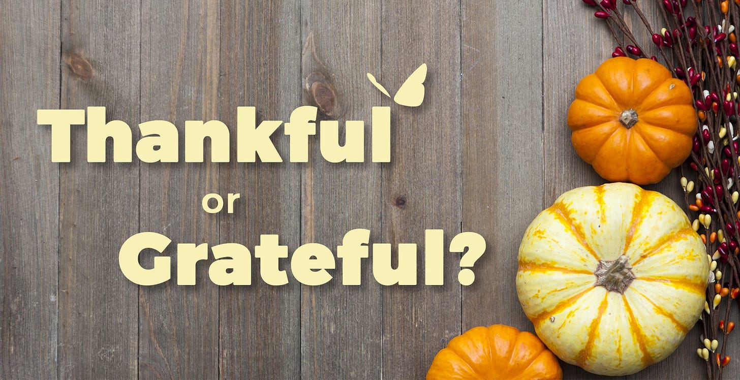 Grateful or Thankful? – ENFUSIA