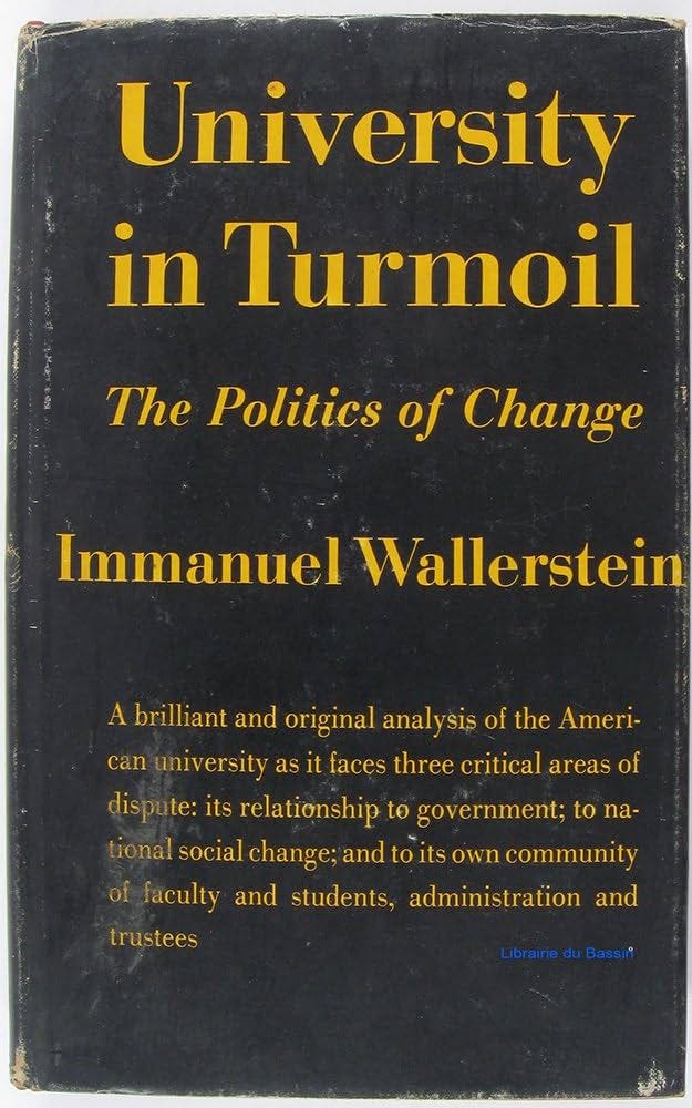 Amazon.com: University in Turmoil; the Politics of Change: Wallerstein,  Immanuel: ספרים