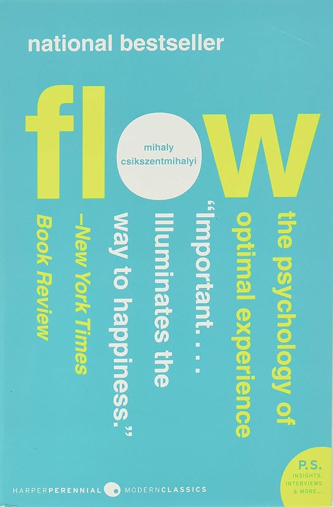 Flow: The Psychology of Optimal Experience (Harper Perennial Modern  Classics): Mihaly Csikszentmihalyi: 9780061339202: Amazon.com: Books