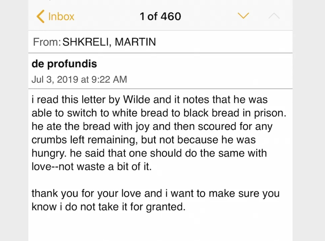 This email from Martin Shkreli to me while he was in prison shows he could be sensitive and romantic,.