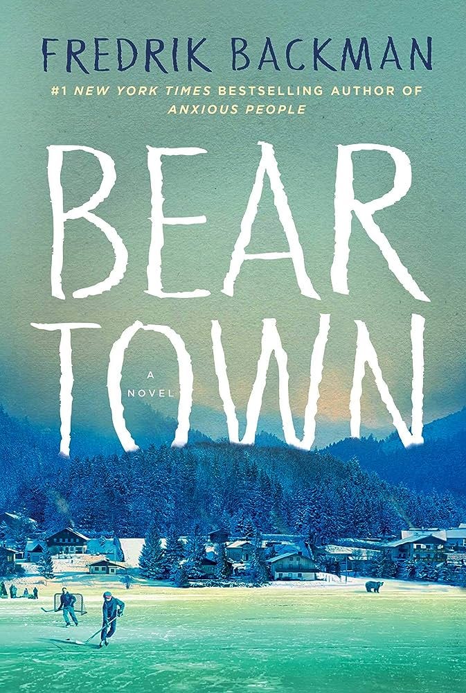Beartown: Backman, Fredrik: 9781501160769: Books - Amazon.ca