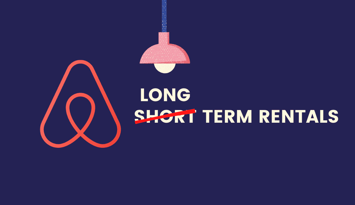 Airbnb Long Term Rentals: A Guide for hosts & guests