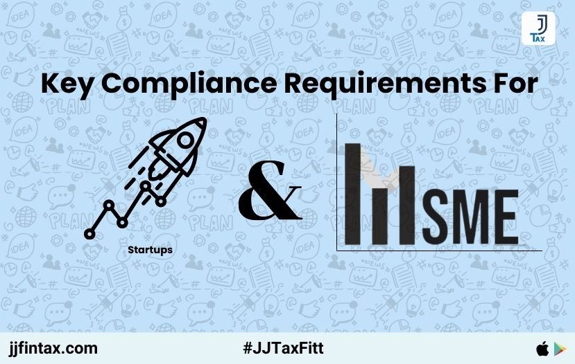 Key compliance requirements for startups and msmes