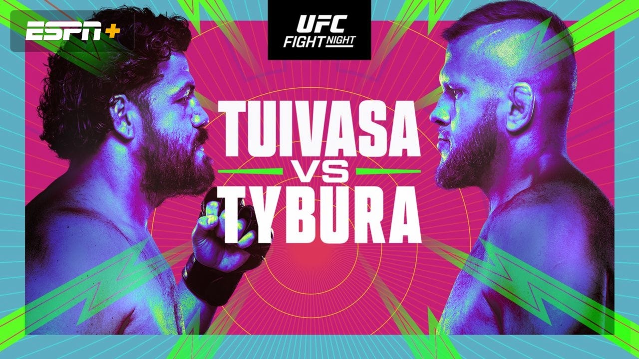UFC Fight Night: Tuivasa vs. Tybura 3/16/24 - Stream the Fight Live - Watch  ESPN