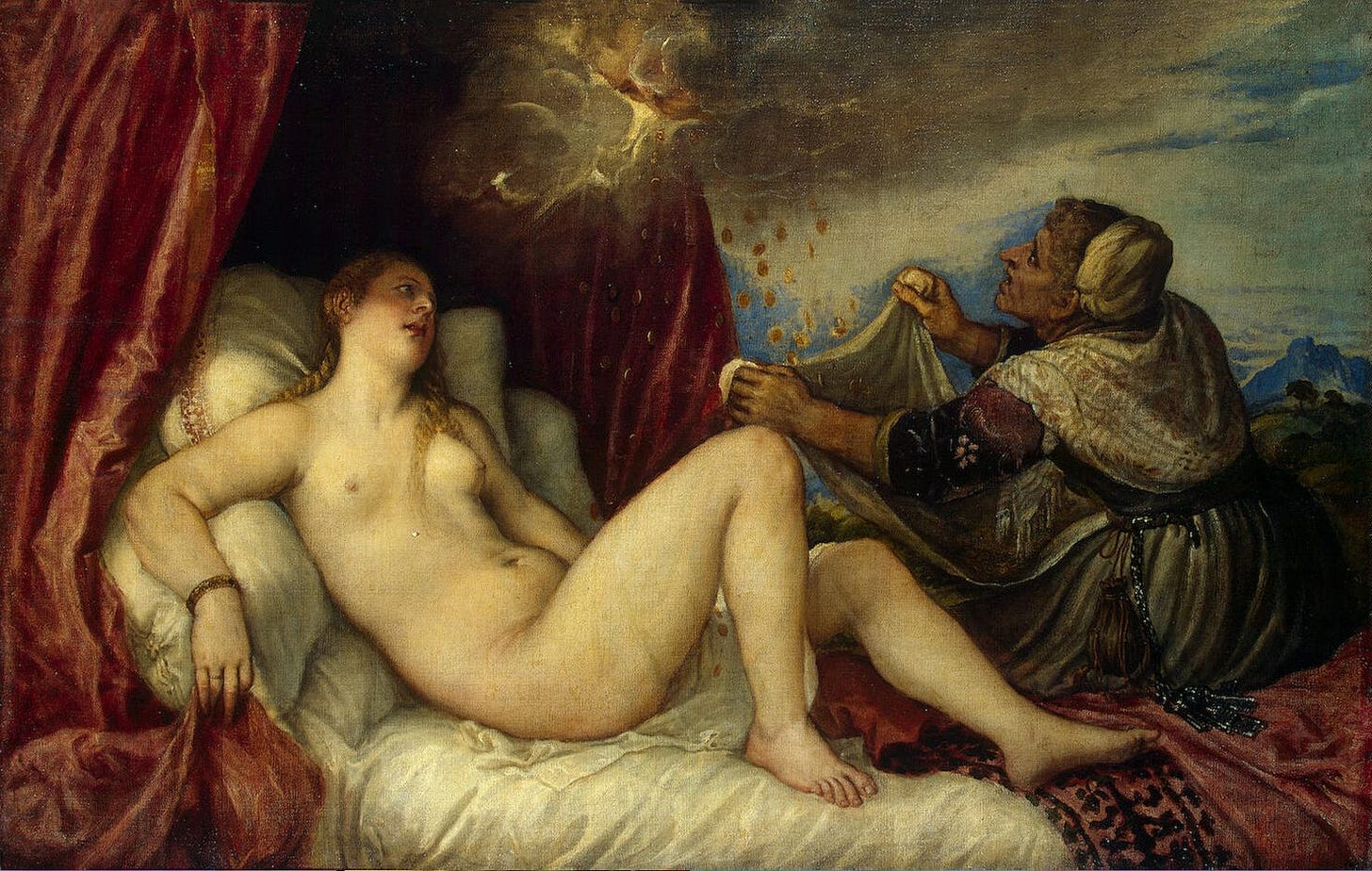 Titian, Danae with Jupiter as a "golden shower"