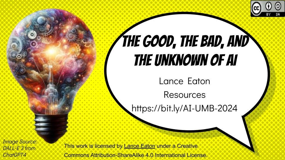 The title slide from presentation with "The Good, The Bad, and the Unknown of AI".  It's a yellow background slide with a word-ballon with the title and then to the left of it a lightbulb with colorful swirls and gears in it.