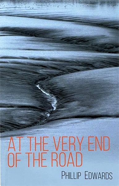 Cover illustration from Phillip Edwards’ book “At the Very End of the Road”