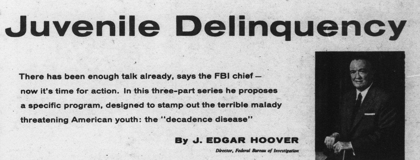 J. Edgar Hoover called it the "decadence disease"