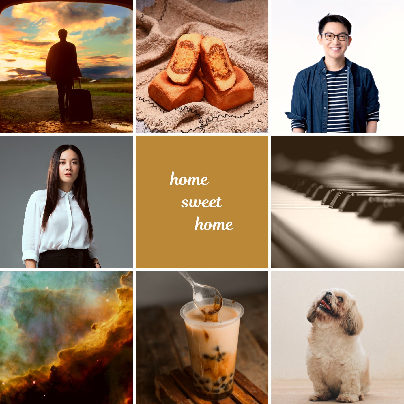 From top-left in clockwise order: silhouette of a traveler, pineapple cakes with salted egg yolks, a smiling Yen-Chen, piano keys, Milk Puff looking up, a cup of boba with black sugar on the spoon, nebula, cool Florence. Center text: home sweet home.