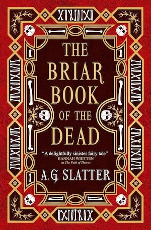 cover of The Briar Book of the Dead by A.G. Slatter