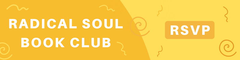Radical Soul Book Club. RSVP.