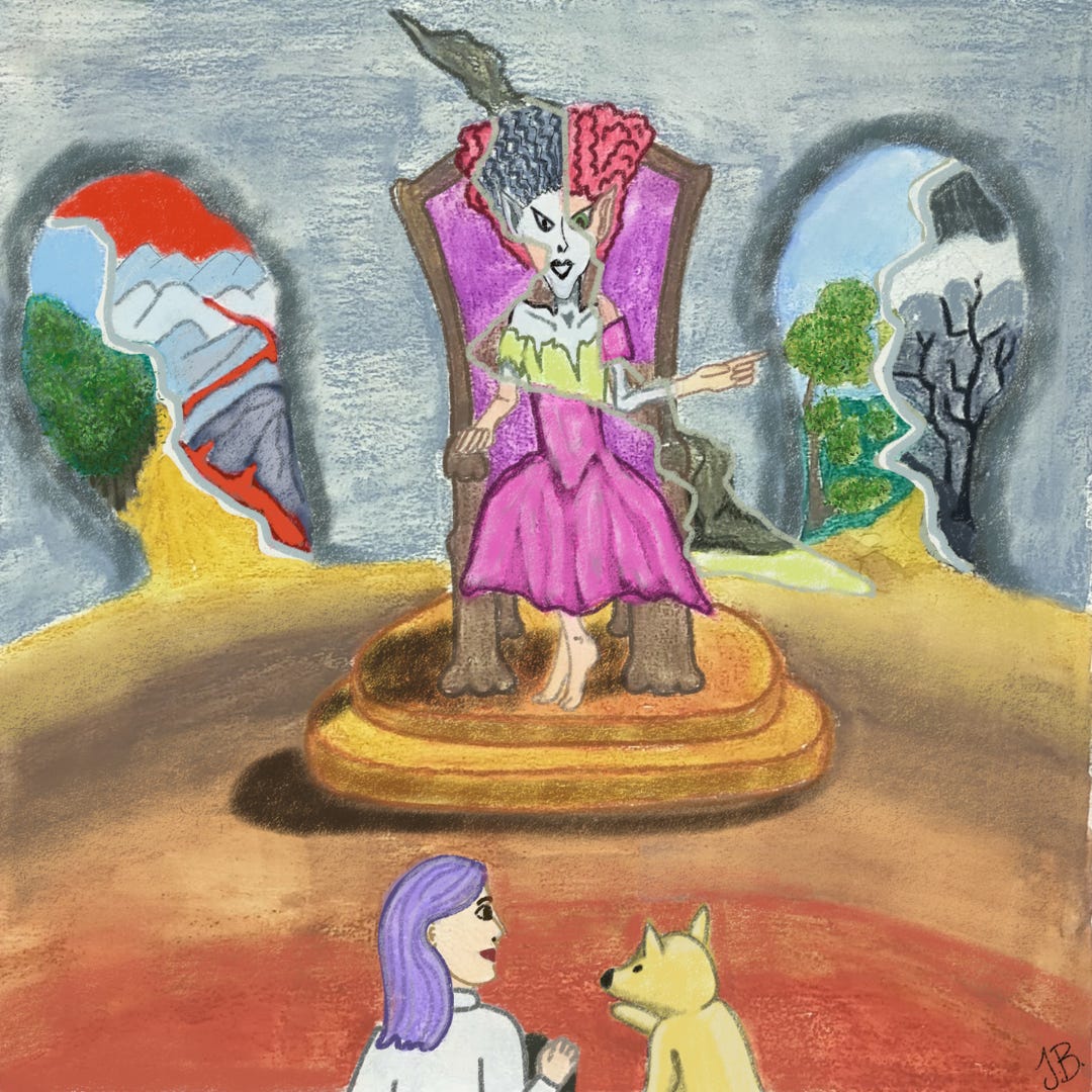 The woman and the dog are at the bottom of the frame in a cavern where a fairy queen sits on her throne. The queen has pink hair and a pink dress, and through two doors behind her there are pathways. But there are tears in the reality of the room and through the tears we see that the queen is grey and angry and through the doorways are a lava filled valley and a dead forest. The dog points to the left door.
