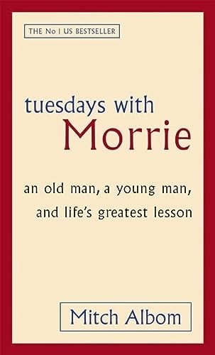 Tuesdays With Morrie By Mitch Albom