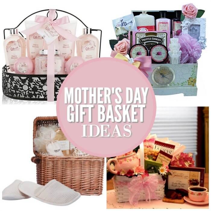 perfect gift baskets for every mother