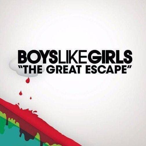 Cover art for The Great Escape by BOYS LIKE GIRLS