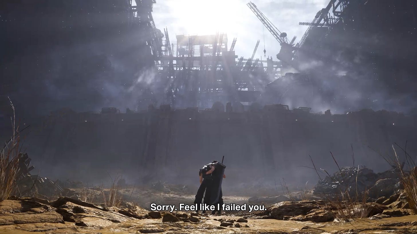 Zack while approaching sector 6: "Sorry. Feel like I failed you."