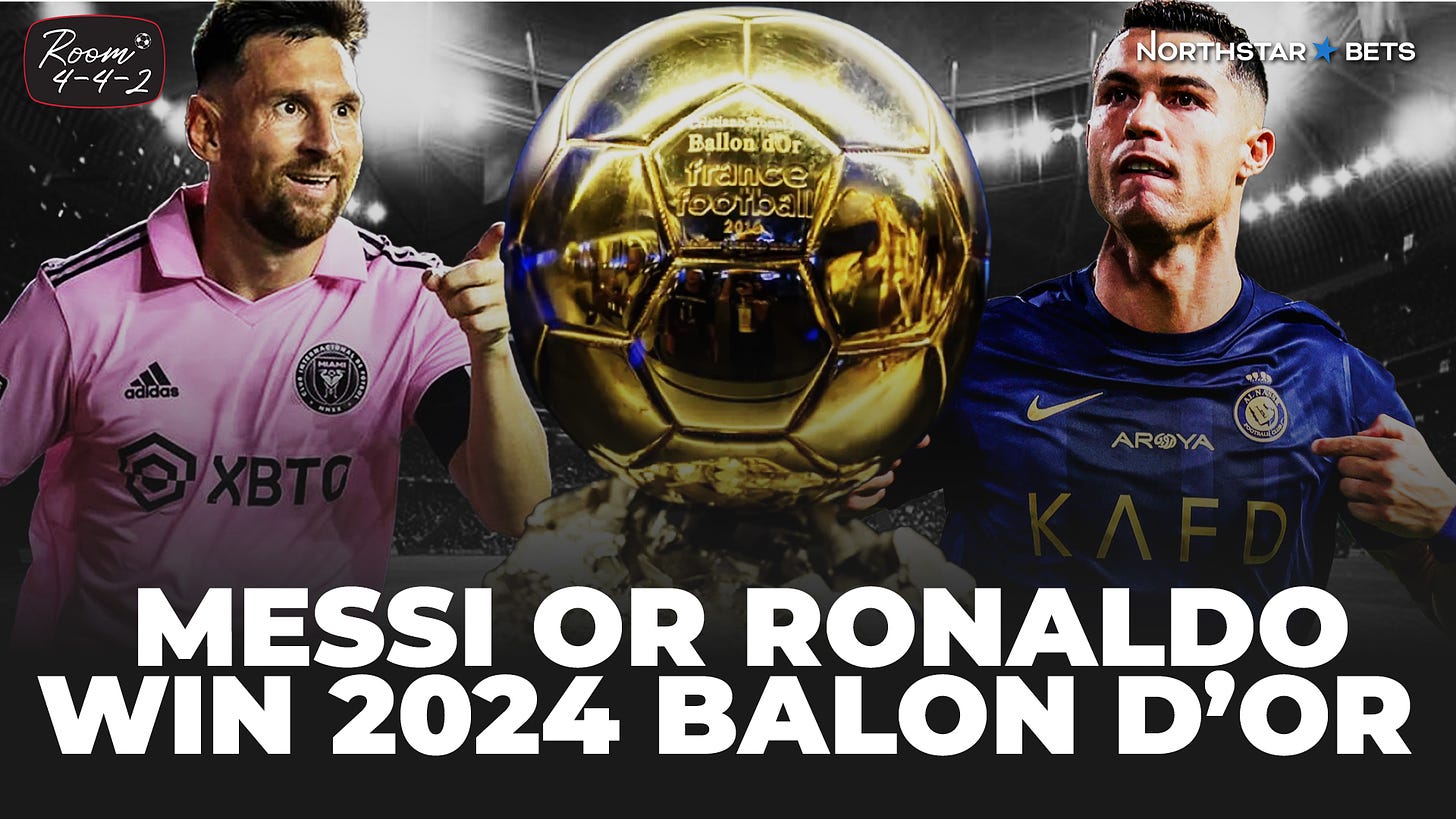 Hot take of 2024: Messi OR Ronaldo will win the Ballon d’Or! 