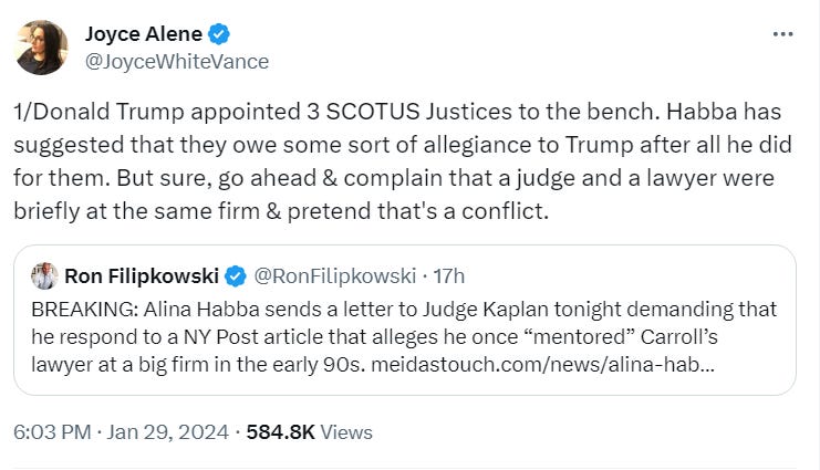 1/Donald Trump appointed 3 SCOTUS Justices to the bench. Habba has suggested that they owe some sort of allegiance to Trump after all he did for them. But sure, go ahead & complain that a judge and a lawyer were briefly at the same firm & pretend that's a conflict.