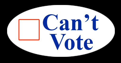 "I voted" style sticker that has an empty box and the wording "Can't Vote" "I voted" style sticker that has an empty box and the wording "Can't Vote"