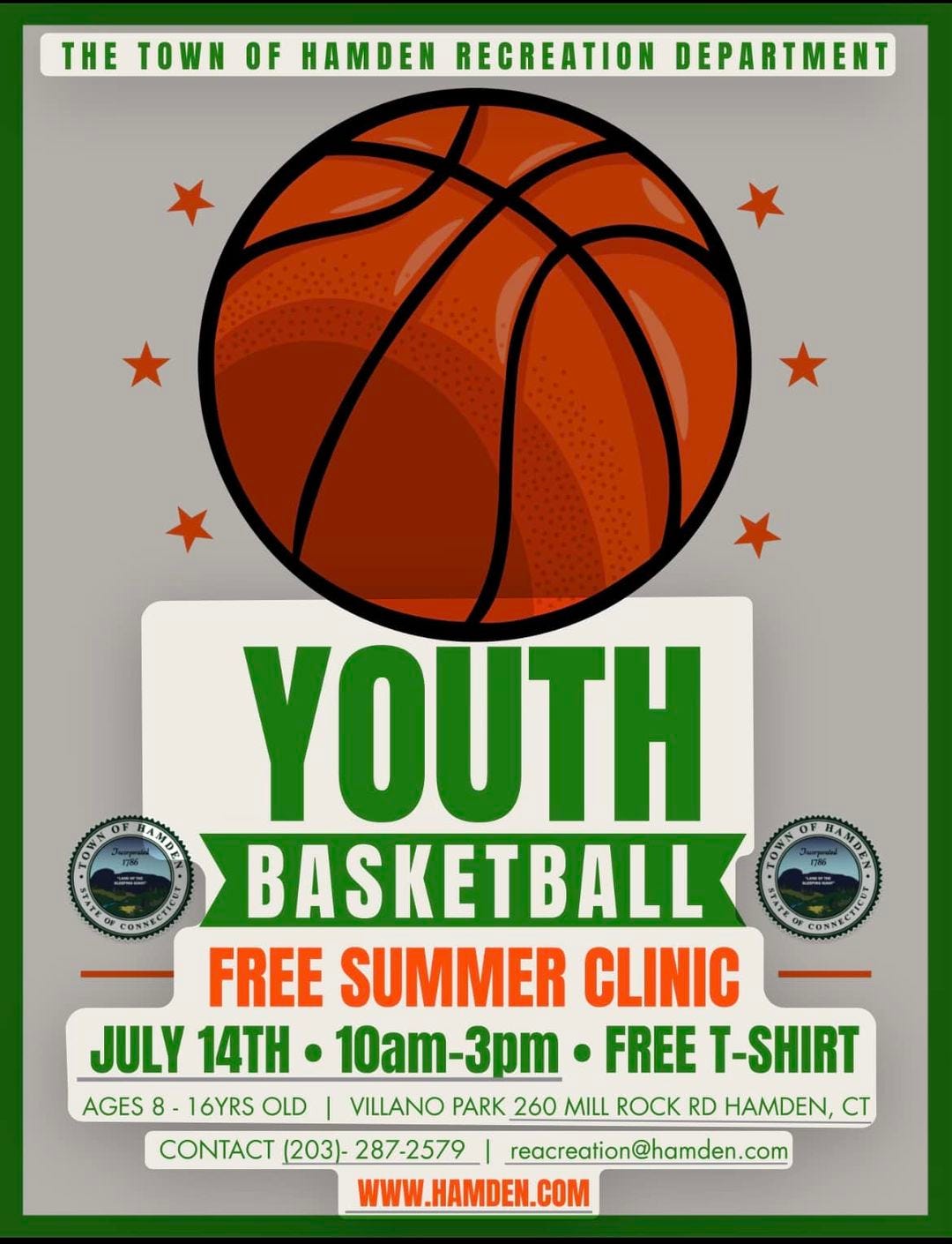 May be an image of basketball and text that says 'THE TOWN OF HAMDEN RECREATION DEPARTMENT FEOFCONNECT YOUTH PAST BASKETBALL FREE SUMMER CLINIC JULY 14TH 10am-3pm. FREE T-SHIRT AGES -16YRS OLD VILLANO PARK 260 MILL ROCK RD HAMDEN, CONTACT 287-2579_| reacreation@hamden.com WWW.HAMDEN.COM'