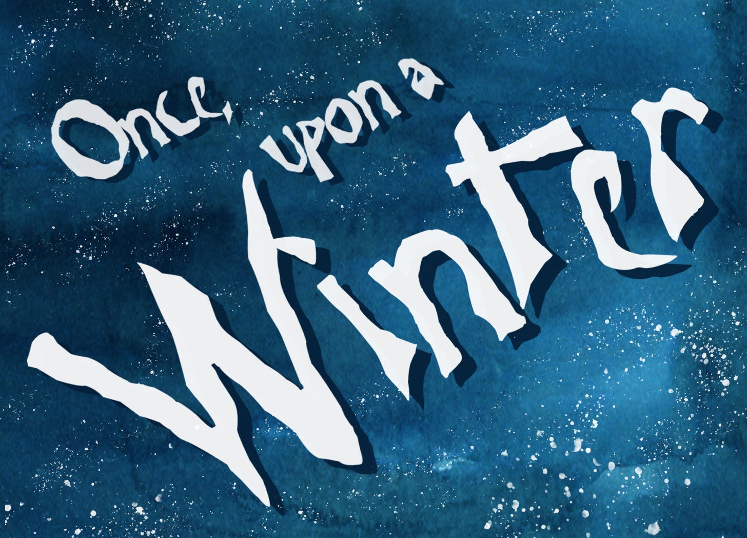 Once, upon a winter