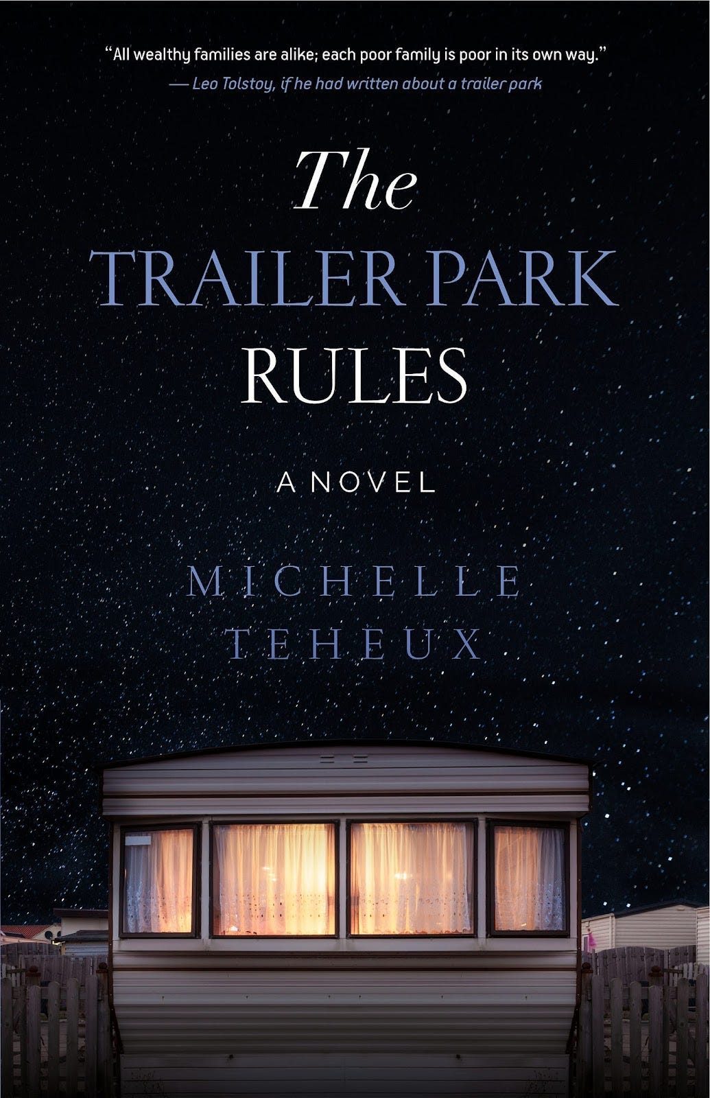 The cover of The Trailer Park Rules by Michelle Teheux
