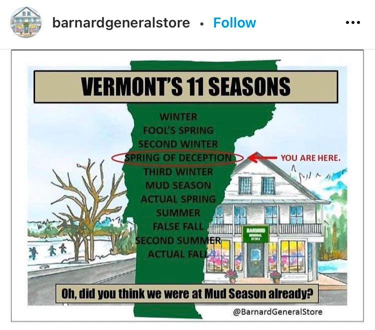 Vermont's 11 seasons...courtesy of the Barnard General Store : r/vermont