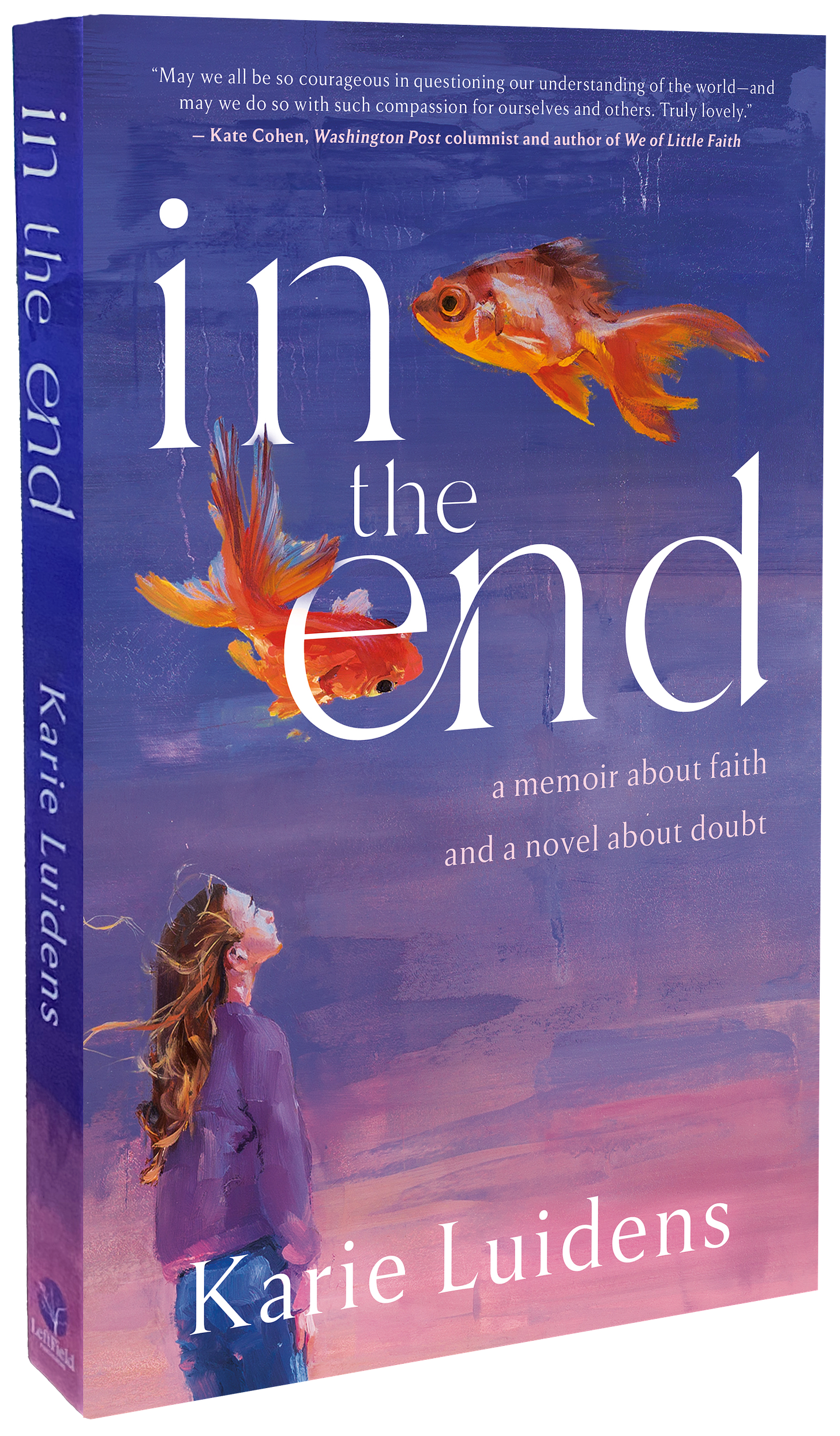 The cover is done in shades of dark bluish purple fading to pink at the bottom, with a young woman looking up in the lower lefthand corner, and two goldfish swimming around the title "in the end."