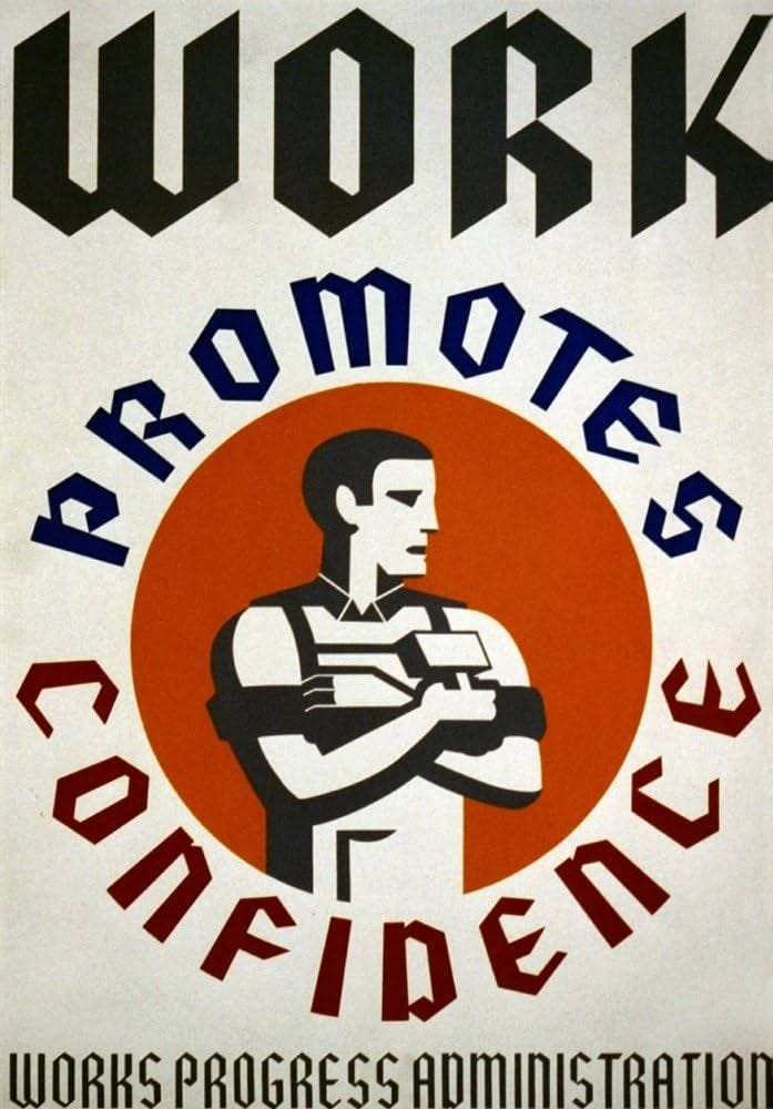 Amazon.com: New Deal Wpa Poster NWork Promotes Confidence Nposter For Works  Progress Administration 1936-1941 Encouraging Laborers To Gain Confidence  From Their Work Showing Stylized Man Holding Hammer Poster Pri: Posters &  Prints