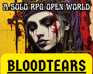 Bloodtears: A Solo RPG Open World