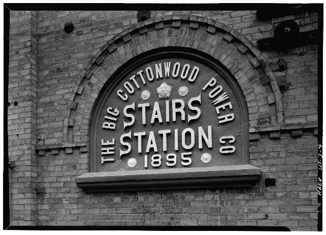 sign reading: big cottonwood power station, stairs station, est. 1895
