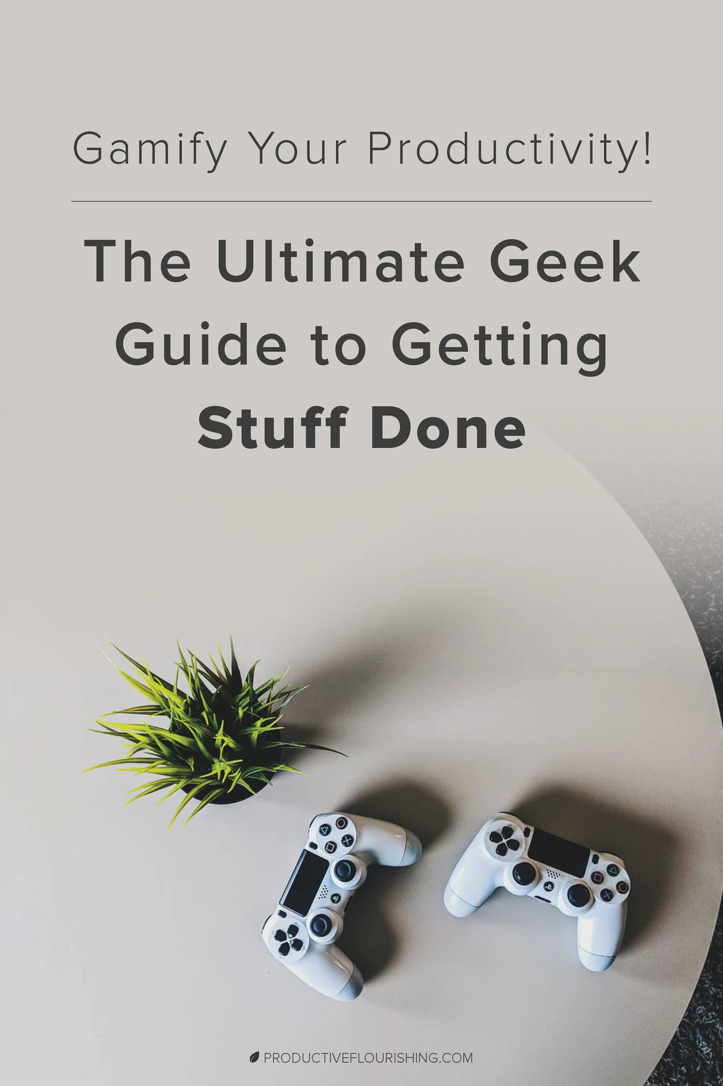 Gamify You Productivity: The Ultimate Geek Guide To Getting Stuff Done! Be the Hero of your systems, projects, needs, and tasks in this fun way. A great concept presented by guest author, Ryan McRae, on how to turn your tasks into a game to build momentum and defeat the Big Bad Evil Genius nemesis of projects. #productivitytips #gamifyyourwork #productiveflourishing