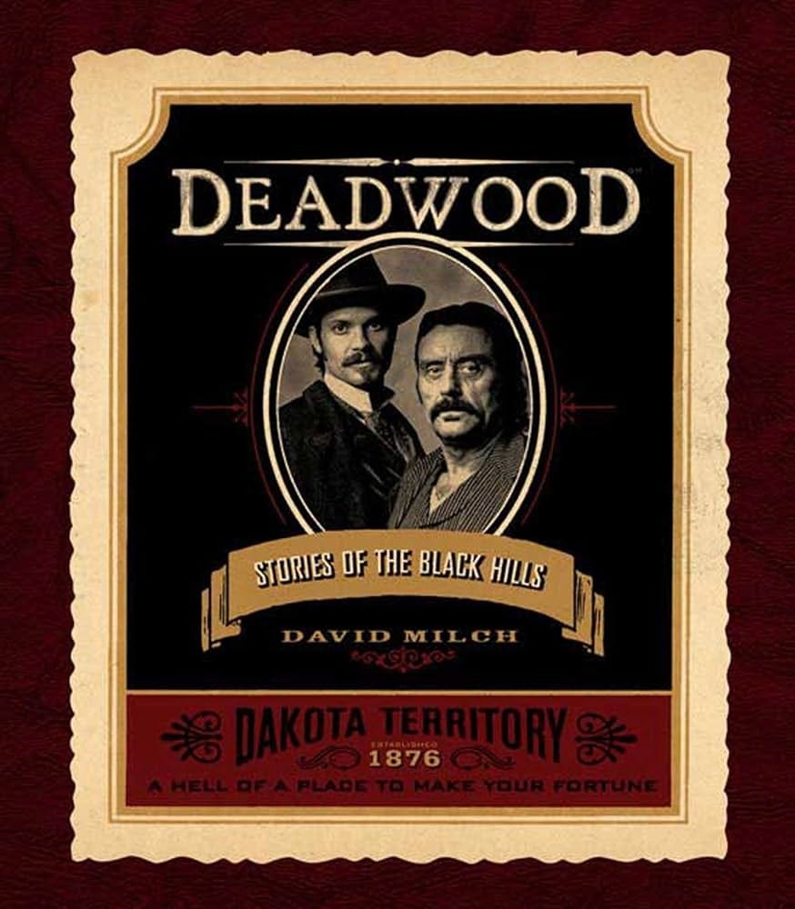 Deadwood: Stories of the Black Hills [Book]