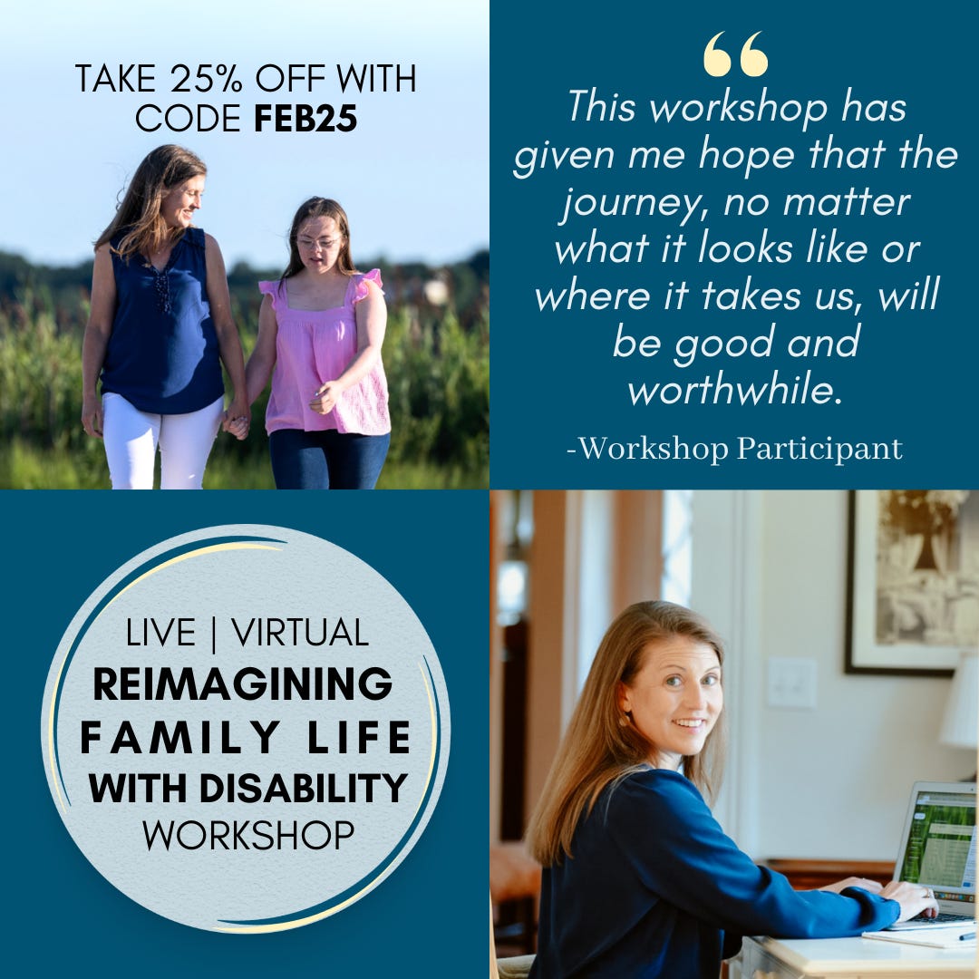 The image is a promotional graphic for a virtual workshop titled "Reimagining Family Life with Disability." It is divided into four sections:  Top-left section: A photo of Amy Julia and Penny walking outdoors, with the text "TAKE 25% OFF WITH CODE FEB25" displayed above them. Top-right section: A blue background with a quote from a workshop participant that reads, "This workshop has given me hope that the journey, no matter what it looks like or where it takes us, will be good and worthwhile." Bottom-left section: A circular design with text stating, "LIVE | VIRTUAL REIMAGINING FAMILY LIFE WITH DISABILITY WORKSHOP." Bottom-right section: A photo of a smiling Amy Julia sitting at a desk with a laptop, looking at the camera.