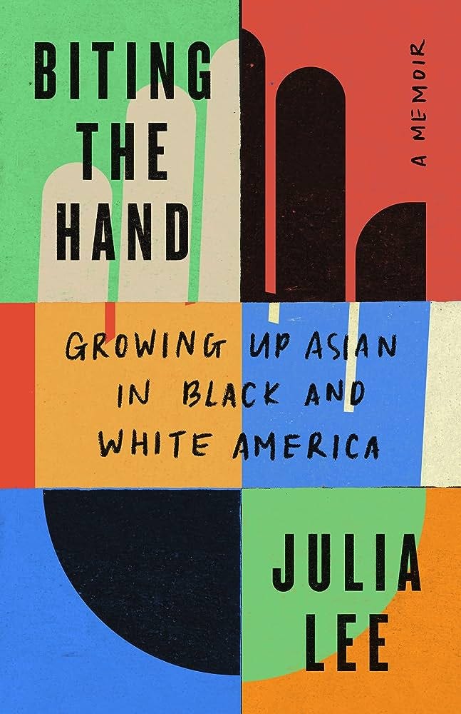 Amazon.com: Biting the Hand: Growing Up Asian in Black and White America:  9781250824677: Lee, Julia: Books
