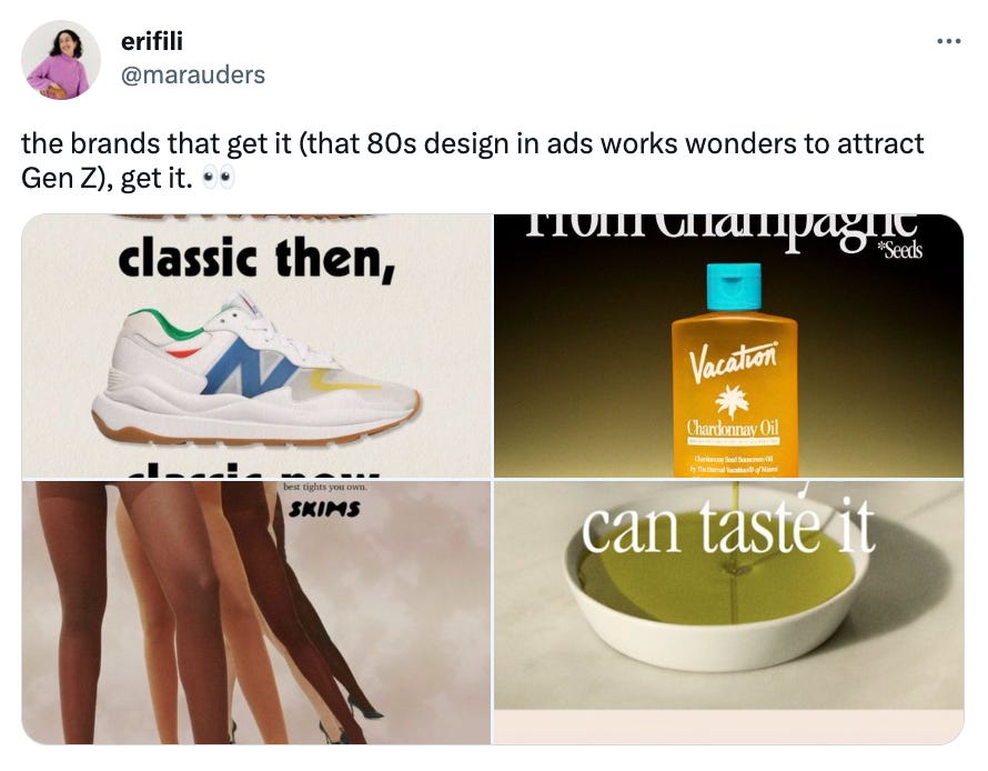 tweet from erifili saying "the brands that get it (that 80s design in an ad appeals to gen z), get it." with examples of 80s looking designs.