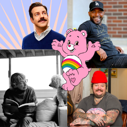 a collage of images (Ted Lasso, Karamo from Queer Eye, Mary Oliver, Matty Matheson,, and Cheer Bear from The Care Bears)