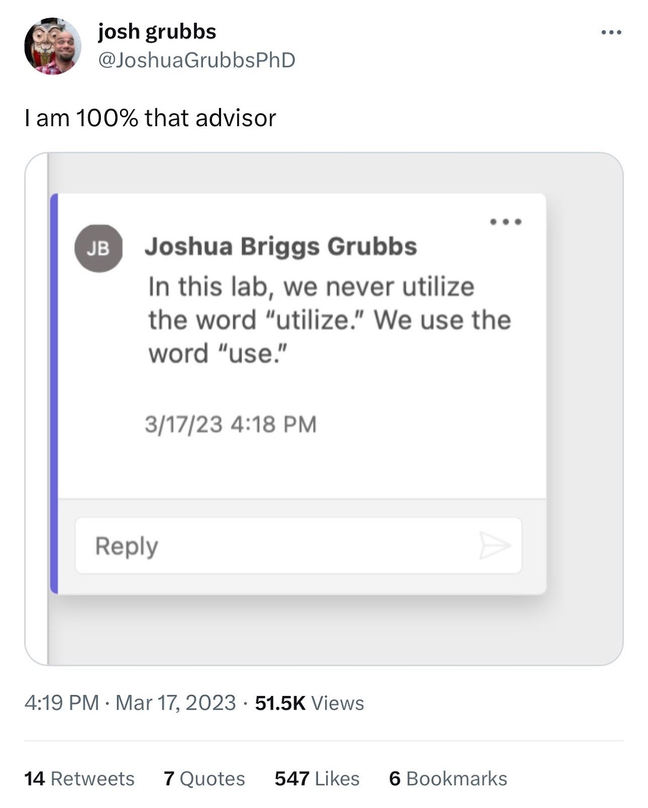 Screencap of a tweet. Text: "I am 100% that advisor." Includes an image of an in-line comment on a document, saying "In this lab, we never utilize the word 'utilize.' We use the word 'use.'"