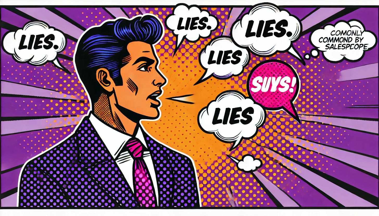 A pop art style illustration depicting the concept of lies commonly told by salespeople. The color palette is restricted to bright purple, bright orange, black, and white, with a white background. The design features a person speaking with exaggerated speech bubbles, symbolizing over-promising or misleading statements. The scene is clean and minimal, capturing the essence of exaggerated sales talk with humor.