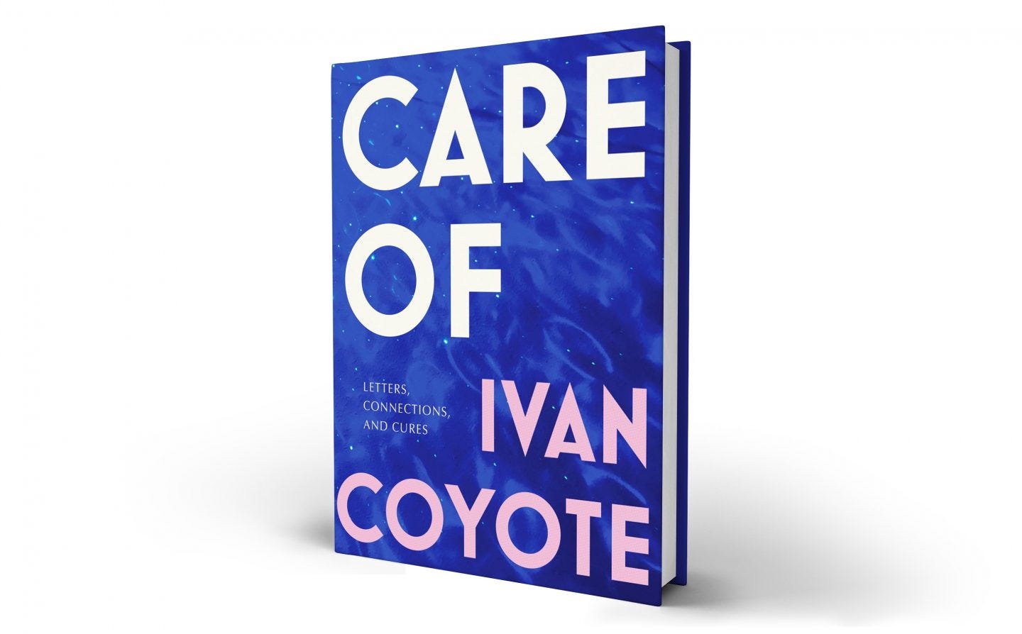 Cover of Care Of by Ivan Coyote