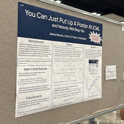 Poster titled, "You can just put up a poster at ICML and no one will stop you"